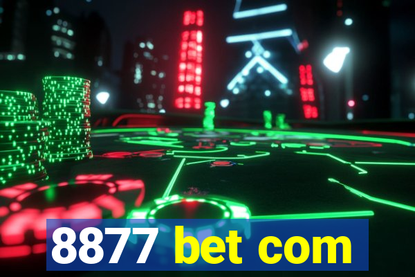 8877 bet com